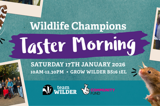 Wildlife Champions Taster Morning Saturday 17th January at Grow Wilder 10am-12.30pm